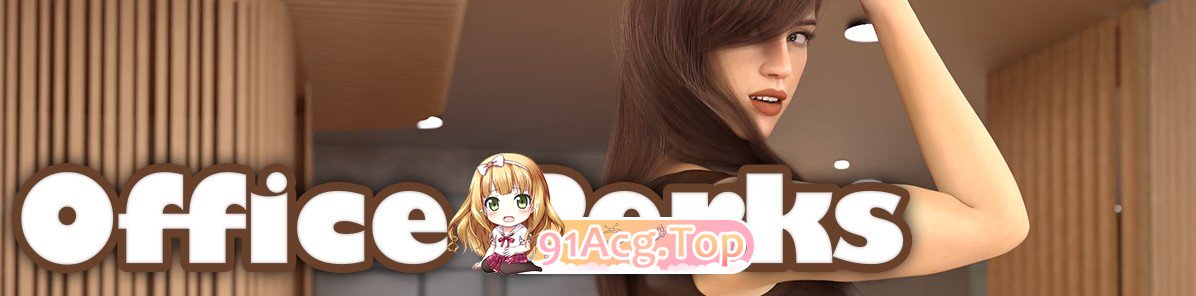 [欧美SLG/汉化]办公室福利V0.2.0 AI汉化版[PC+安卓][FM/4.9G/百度]-第2张-游戏-次元小屋-ACG交流分享论坛