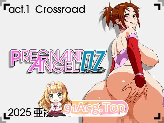 [RPG]  [迅雷云/FM]怀孕天使·妖姬十二宫 act.1 十字岔路/Pregnant Angel Ogress Zodiac act.1 Crossroad/AI汉化+存档+动态 pc [1.13G]